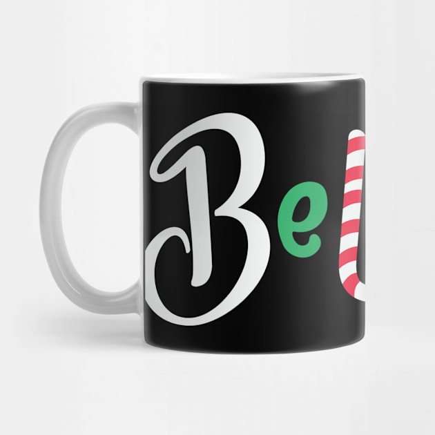 Believe by BadDesignCo